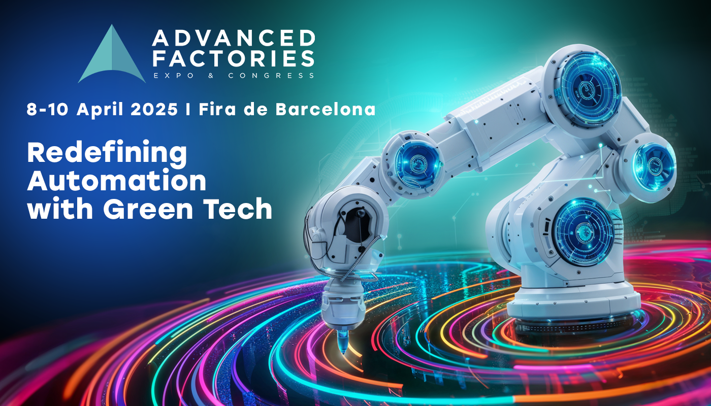 Advanced Factories 2025 pondrá el foco en tecnologías para la descarbonización de la industria